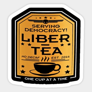 One Cup at a time Liber-tea Helldivers Sticker